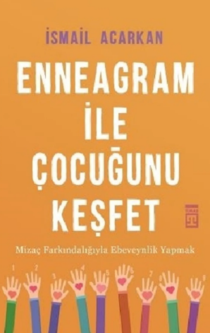 Enneagram ile çoçuğunu keşfet